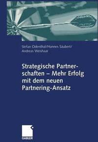 bokomslag Strategische Partnerschaften - Mehr Erfolg mit dem neuen Partnering-Ansatz