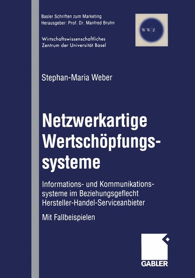 Stephan-Maria Weber - Netzwerkartige Wertschöpfungssysteme, Häftad