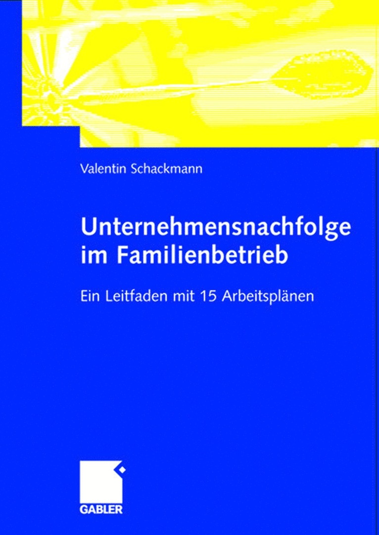 Unternehmensnachfolge im Familienbetrieb