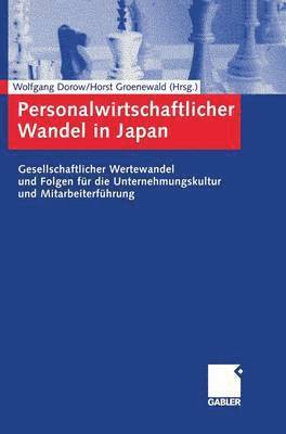 Wolfgang Dorow, Horst Groenewald - Personalwirtschaftlicher Wandel in Japan, Inbunden