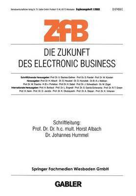 Horst Albach, Johannes Hummel - Die Zukunft des Electronic Business, Häftad