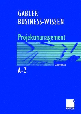 bokomslag Business-Wissen Projektmanagement von A - Z