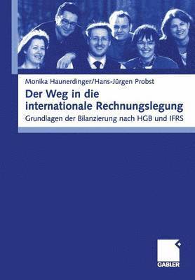 bokomslag Der Weg in die internationale Rechnungslegung