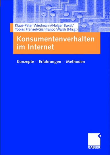 Klaus-Peter Wiedmann, Holger Buxel, Tobias Frenzel, Gianfranco Walsh - Konsumentenverhalten im Internet, Häftad