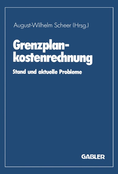 August-Wilhelm Scheer - Grenzplankostenrechnung, Häftad