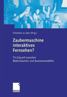 bokomslag Zaubermaschine interaktives Fernsehen?