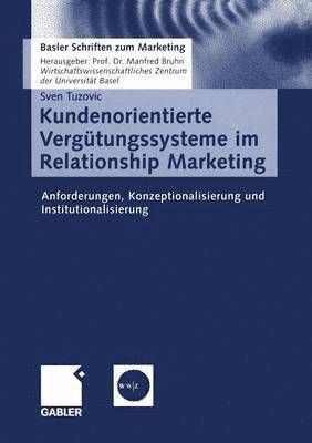 bokomslag Kundenorientierte Vergtungssysteme im Relationship Marketing