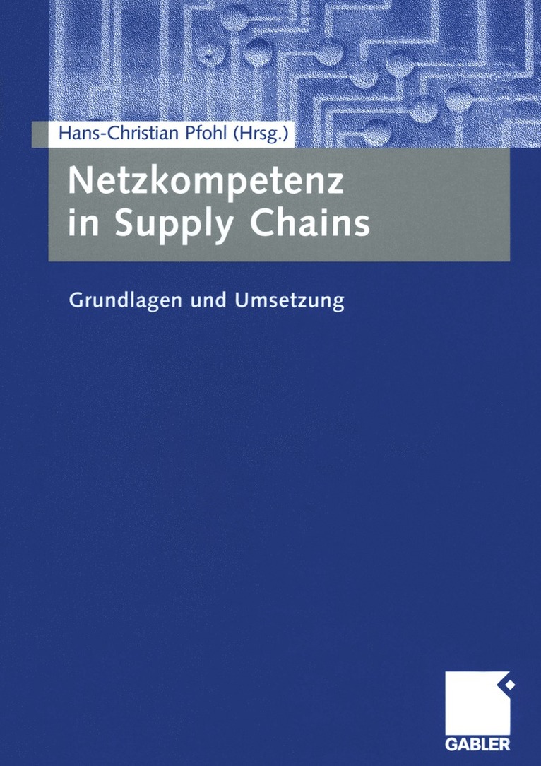 Hans-Christian Pfohl, Hans-Christian Pfohl - Netzkompetenz in Supply Chains, Häftad