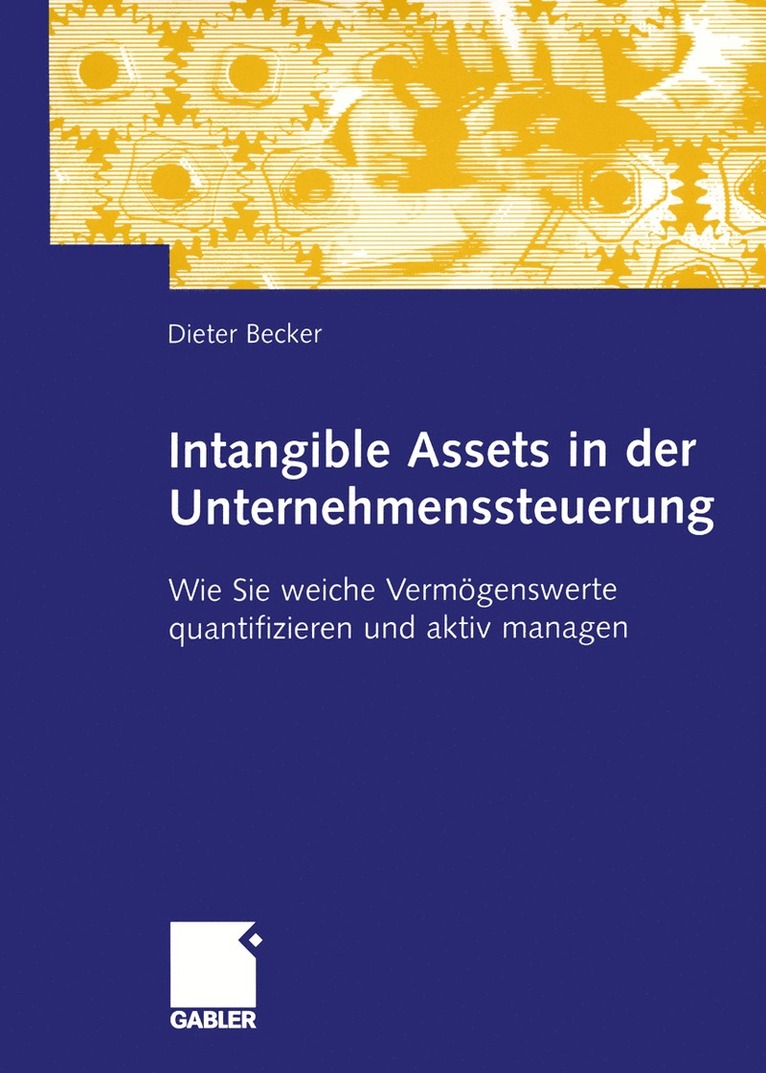 Dieter Becker - Intangible Assets in der Unternehmenssteuerung, Häftad