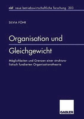 Silvia Föhr - Organisation und Gleichgewicht, Häftad