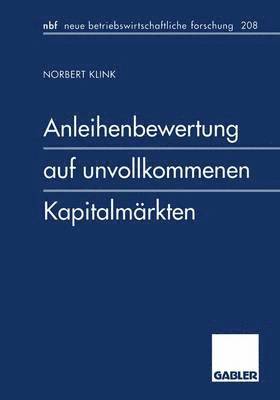 bokomslag Anleihenbewertung auf unvollkommenen Kapitalmärkten