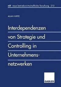 bokomslag Interdependenzen von Strategie und Controlling in Unternehmensnetzwerken