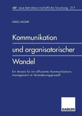 Kommunikation und organisatorischer Wandel 1