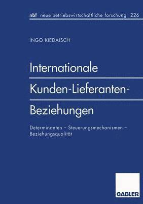 bokomslag Internationale Kunden-Lieferanten-Beziehungen