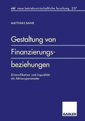 Gestaltung von Finanzierungsbeziehungen 1