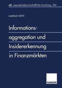 bokomslag Informationsaggregation und Insidererkennung in Finanzmrkten