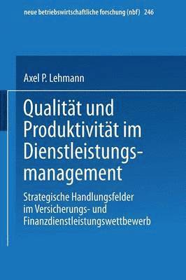 bokomslag Qualität und Produktivität im Dienstleistungsmanagement