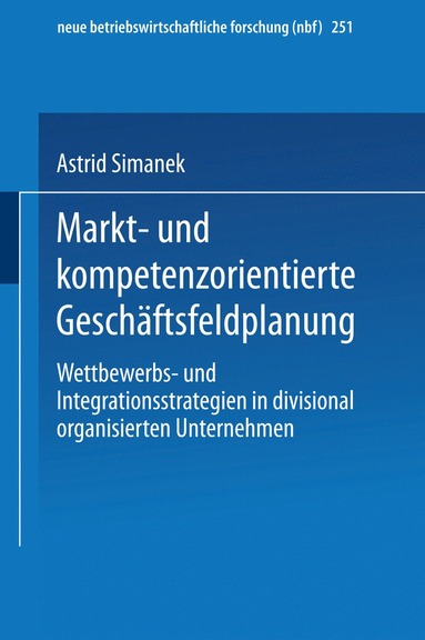 bokomslag Markt- und kompetenzorientierte Geschäftsfeldplanung