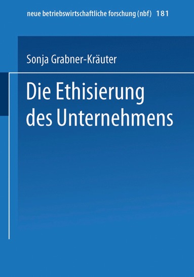 bokomslag Die Ethisierung des Unternehmens