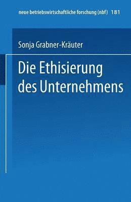 Die Ethisierung des Unternehmens 1