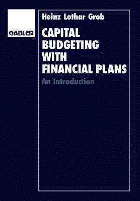 bokomslag Capital Budgeting with Financial Plans