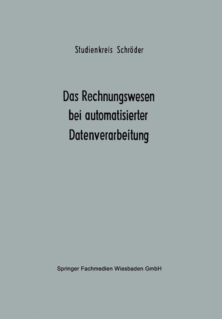Studienkreis Schröder, Studienkreis Schroder - Das Rechnungswesen bei automatisierter Datenverarbeitung, Häftad