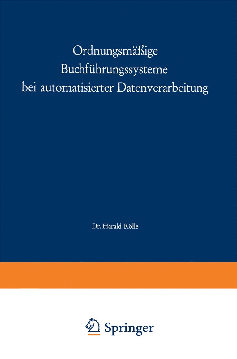 Ordnungsmige Buchfhrungssysteme bei automatisierter Datenverarbeitung 1