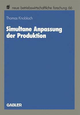 Simultane Anpassung der Produktion 1