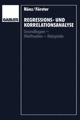 Regressions- und Korrelationsanalyse 1