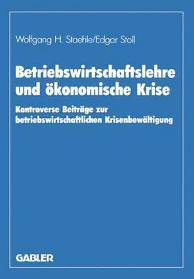 bokomslag Betriebswirtschaftslehre und konomische Krise