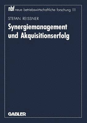 Synergiemanagement und Akquisitionserfolg 1