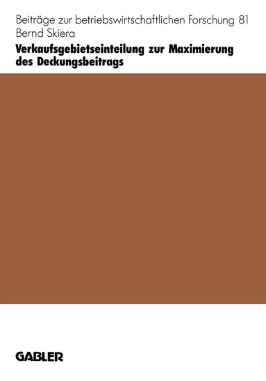 Bernd Skiera - Verkaufsgebietseinteilung zur Maximierung des Deckungsbeitrags, Häftad