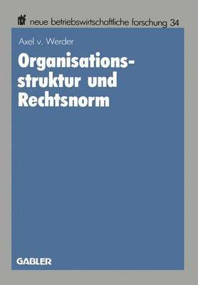 Organisationsstruktur und Rechtsnorm 1