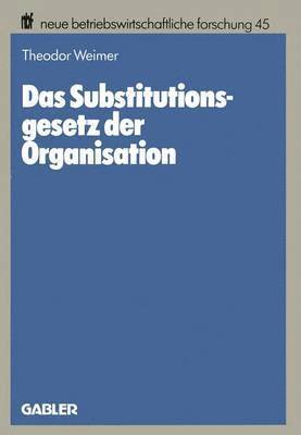 Das Substitutionsgesetz der Organisation 1