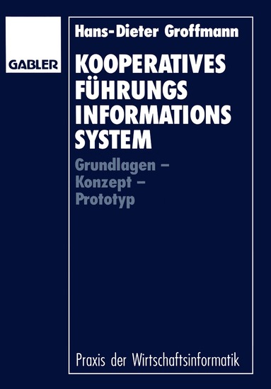 Hans-Dieter Groffmann - Kooperatives Führungsinformationssystem, Häftad