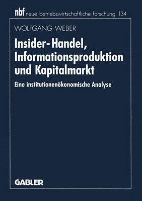 bokomslag Insider-Handel, Informationsproduktion und Kapitalmarkt