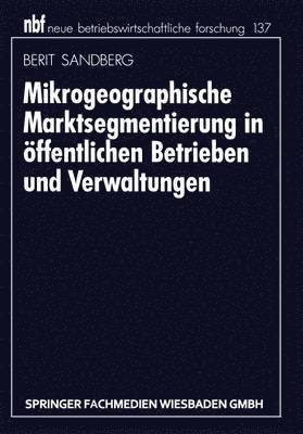 Mikrogeographische Marktsegmentierung in ffentlichen Betrieben und Verwaltungen 1