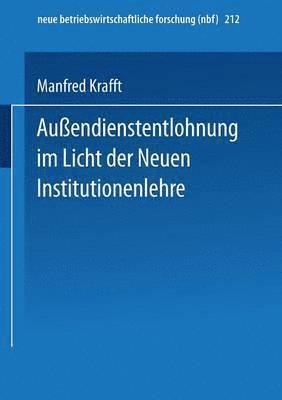 bokomslag Auendienstentlohnung im Licht der Neuen Institutionenlehre