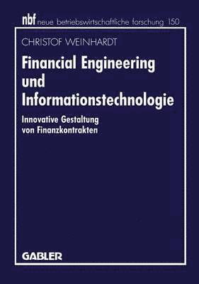 bokomslag Financial Engineering und Informationstechnologie