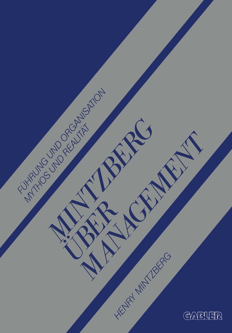 Henry Mintzberg - Mintzberg über Management, Häftad