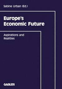 bokomslag Europes Economic Future