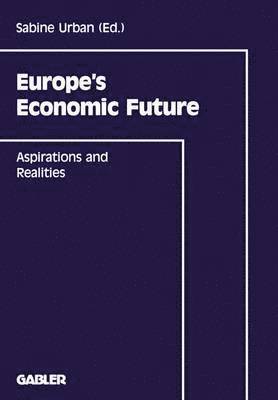 Europes Economic Future 1