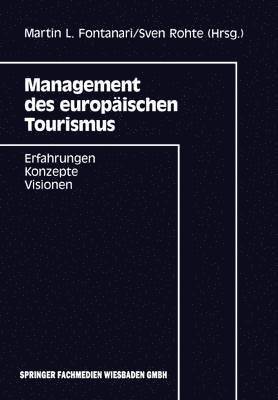 Sven Rohte - Management des europäischen Tourismus, Häftad