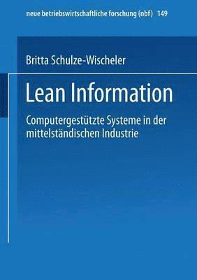 Britta Schulze-Wischeler - Lean Information, Häftad