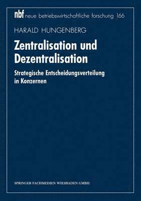 bokomslag Zentralisation und Dezentralisation