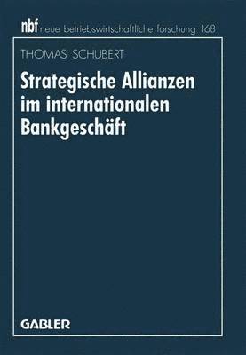 Strategische Allianzen im internationalen Bankgeschft 1