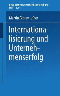 bokomslag Internationalisierung und Unternehmenserfolg