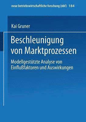 bokomslag Beschleunigung von Marktprozessen