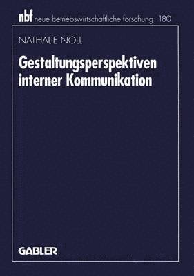 Gestaltungsperspektiven interner Kommunikation 1