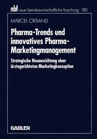 bokomslag Pharma-Trends und innovatives Pharma-Marketingmanagement